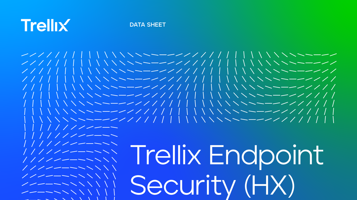 Trellix HX