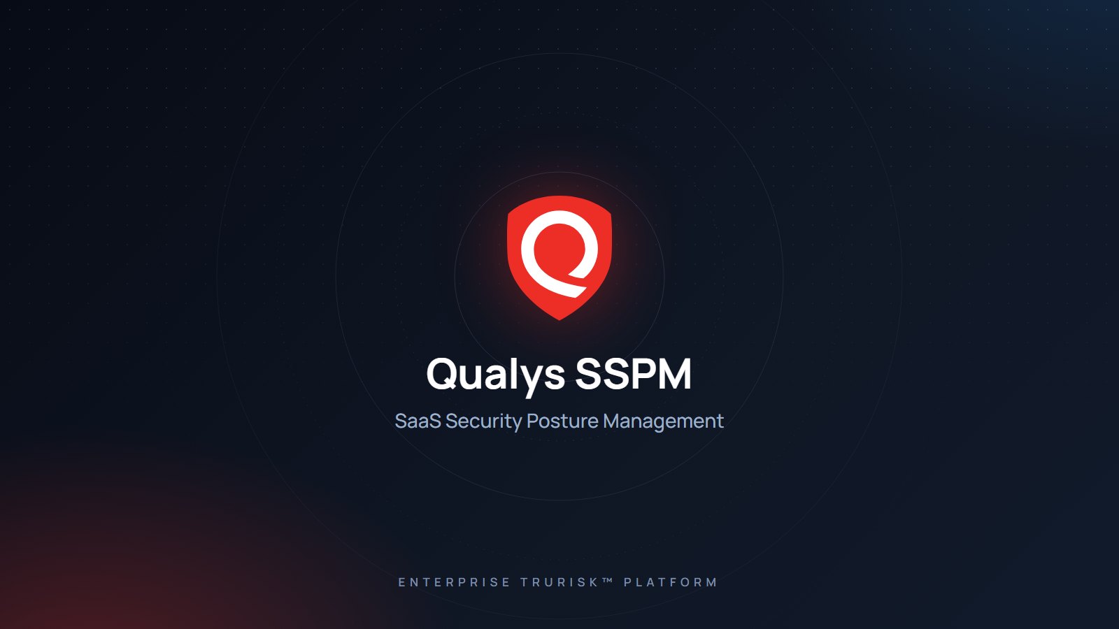 Qualys SSPM (SaaS Security Posture Management)