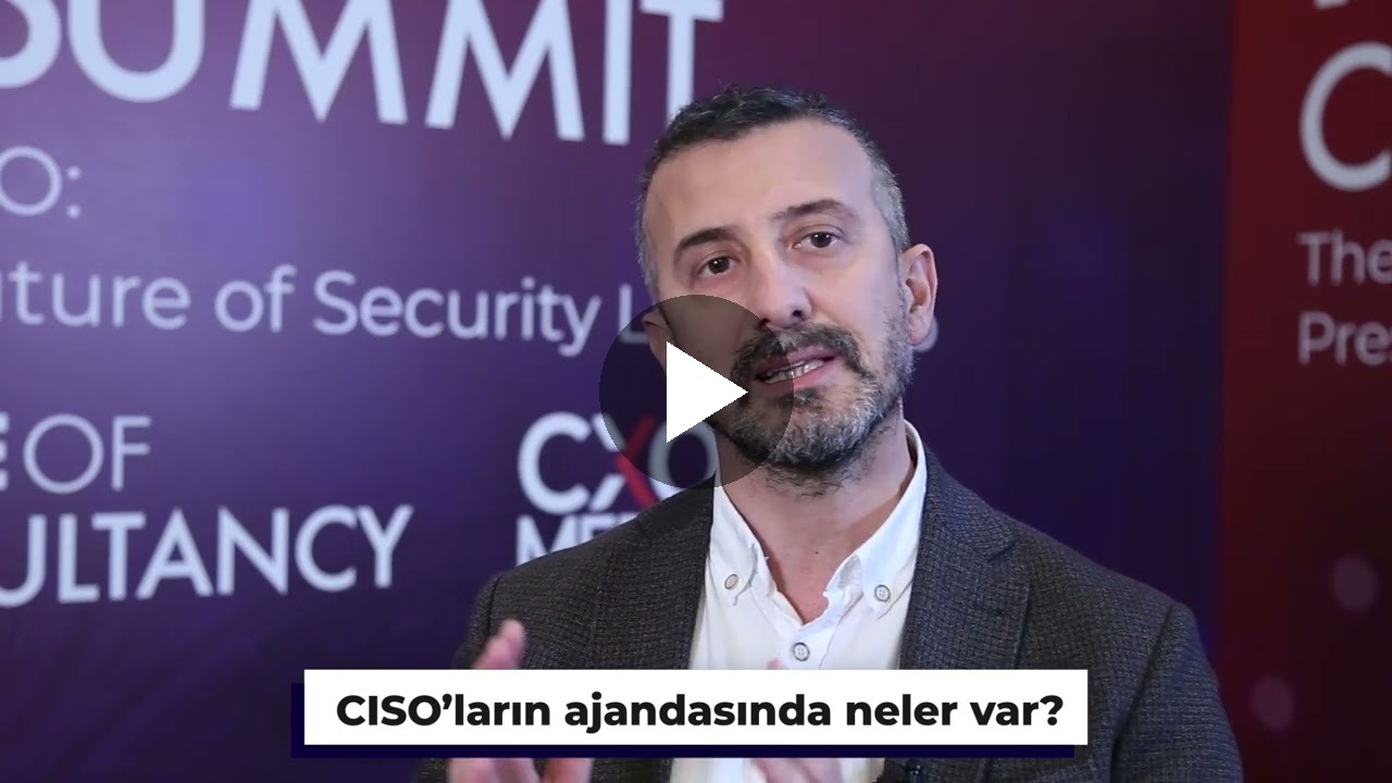 CISO’ların ajandasında neler var?