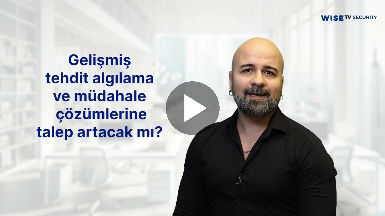 Gelişmiş tehdit algılama ve müdahale çözümlerine talep artacak mı?